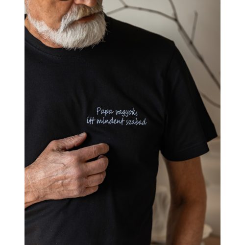 Papa vagyok, itt mindent szabad (Nagypapi és Papi is kérhető)