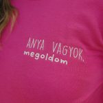 Anya vagyok, megoldom - póló több színben - KÉSZLET