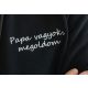 Papa vagyok, megoldom - póló